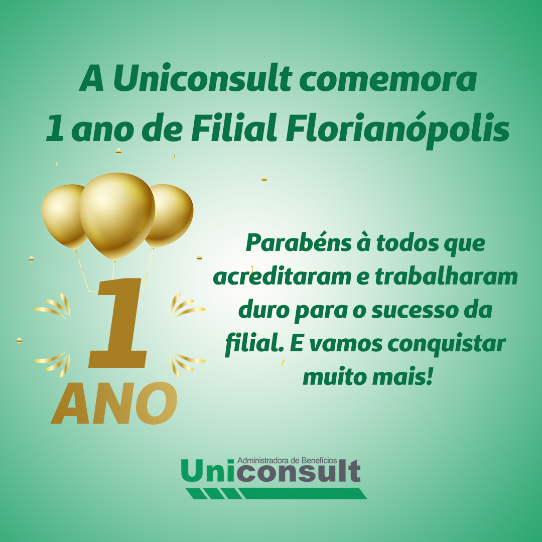 Filial Uniconsult Florianópolis comemora 1 ano!